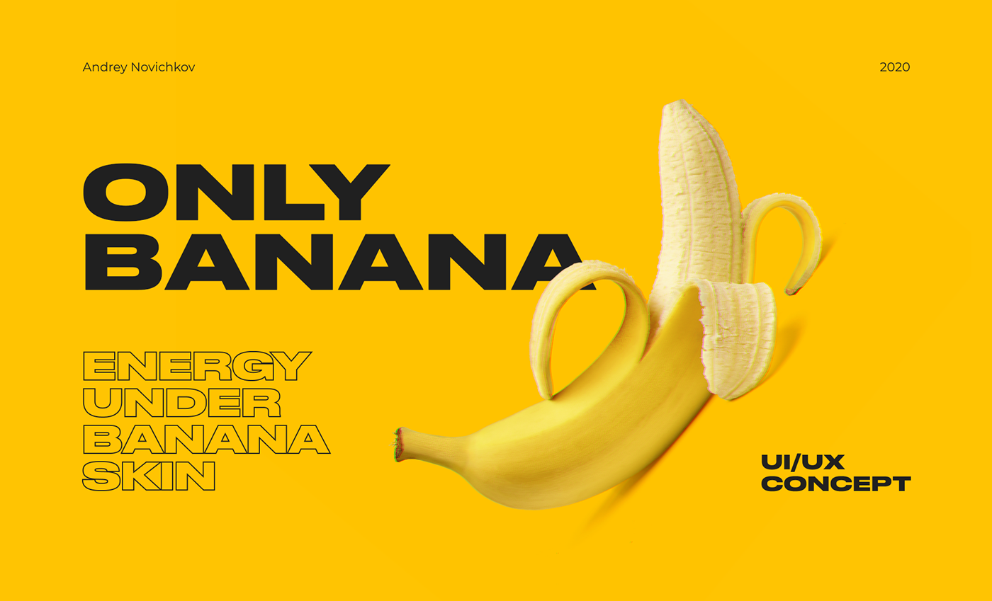 #banana  #brutalism #longread #minimalism #onepage #UI #UIconcept #UX #uxui #yellow