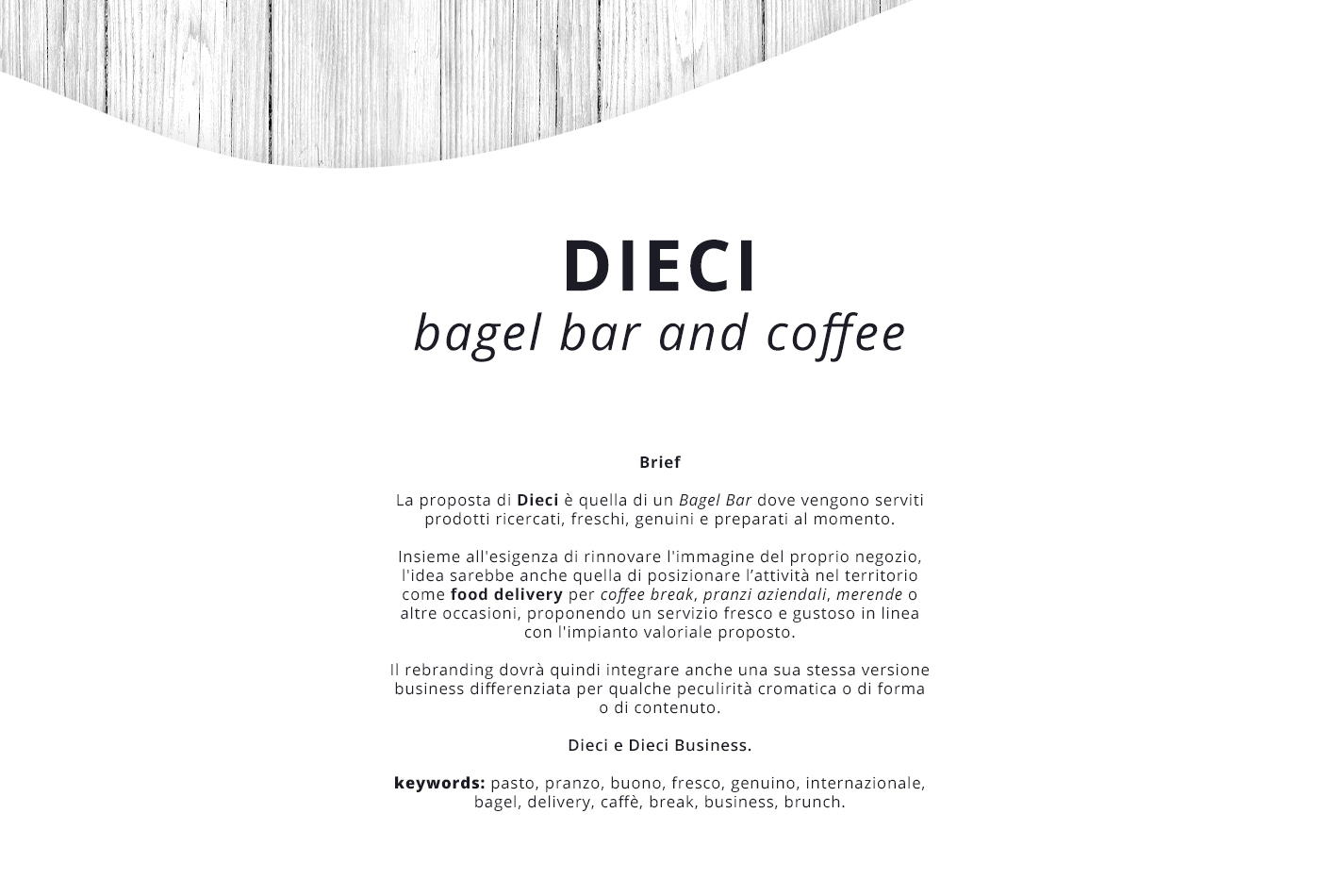 brand logo dieci bagel Coffee bar