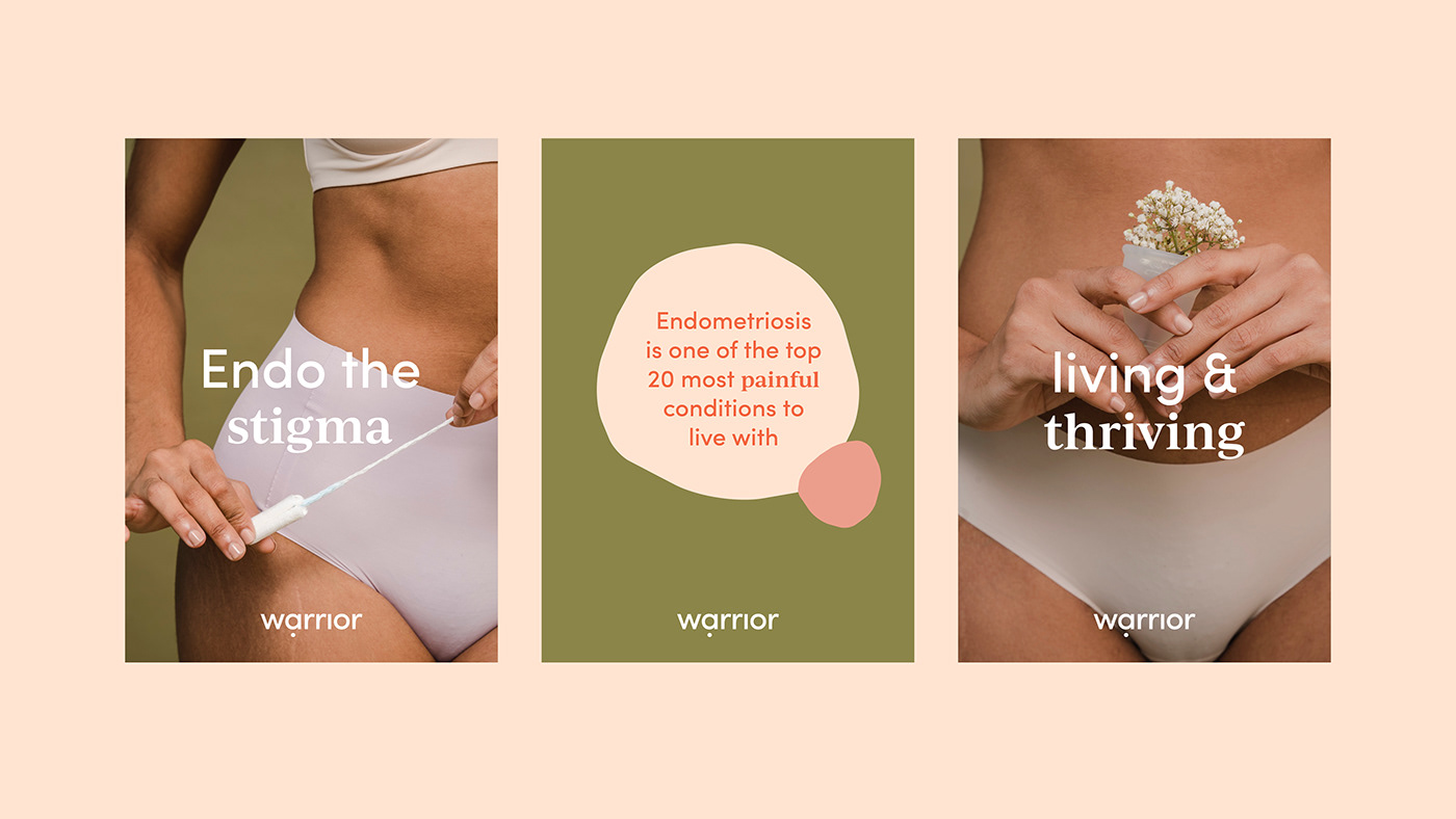 A series of poster designs to raise awareness about Endometriosis for Warrior branding