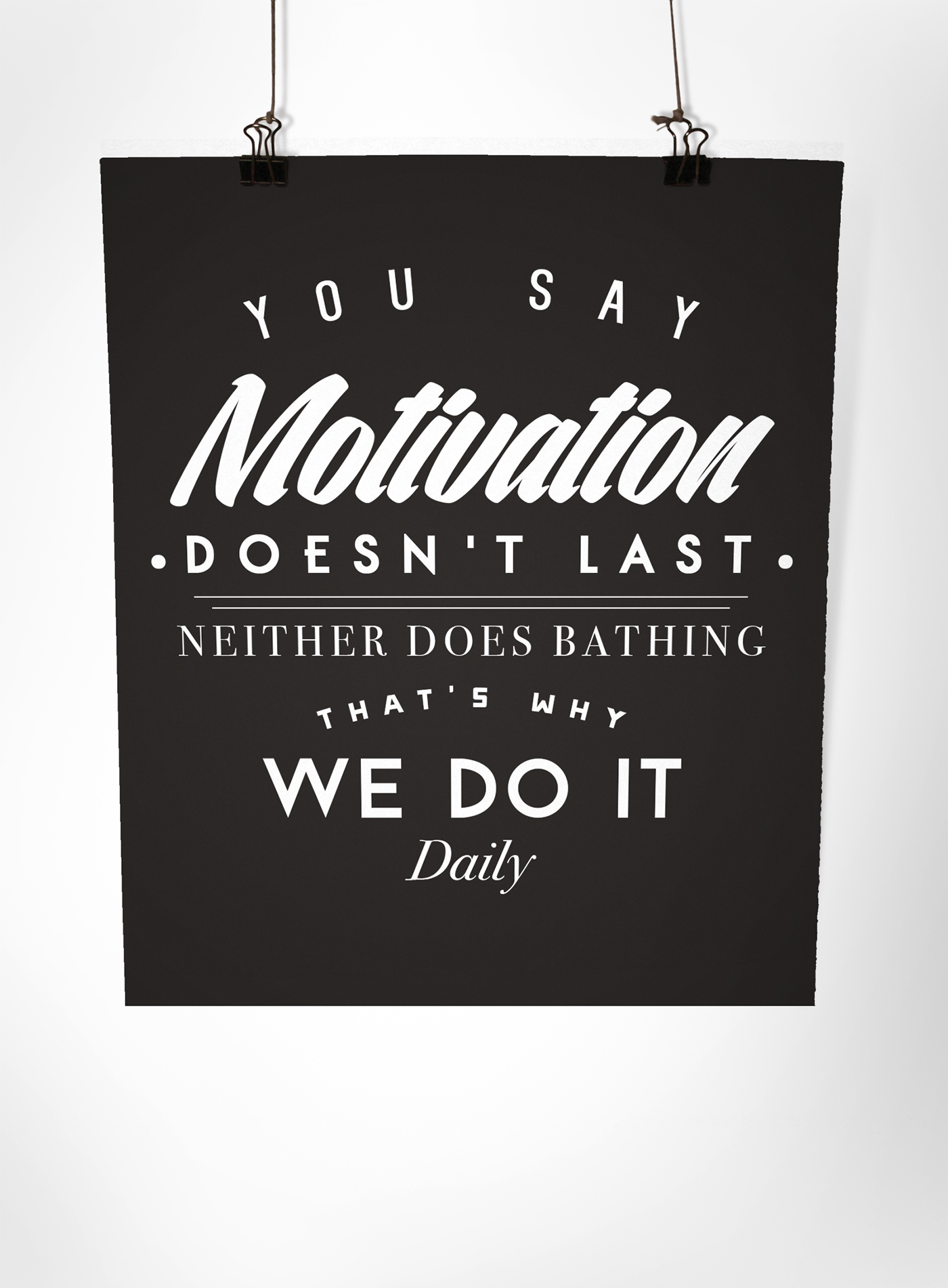 Motivation typography poster on Behance