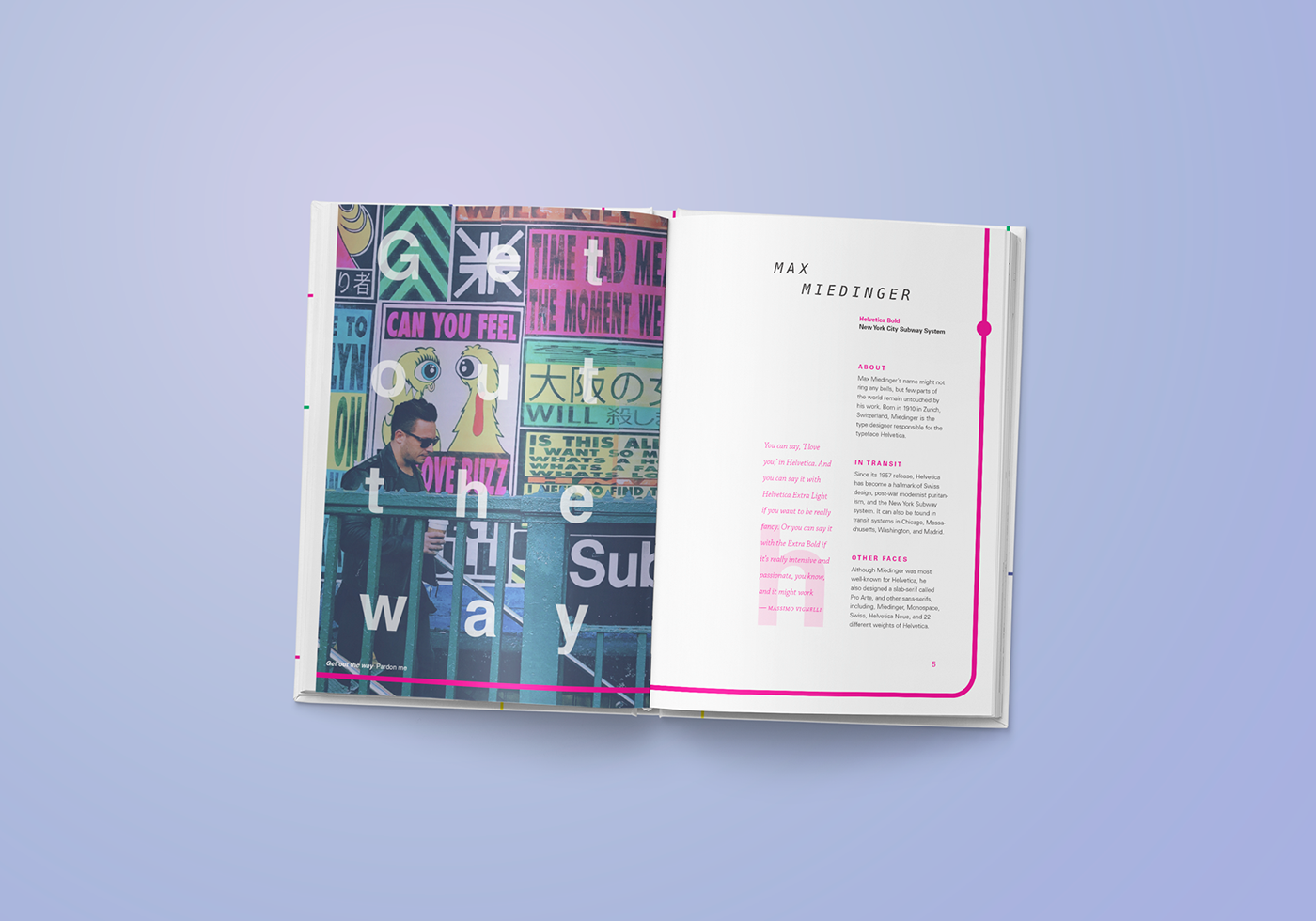 typography   book design Book Layout wayfinding typeface design writing  transit systems print design  adobeawards