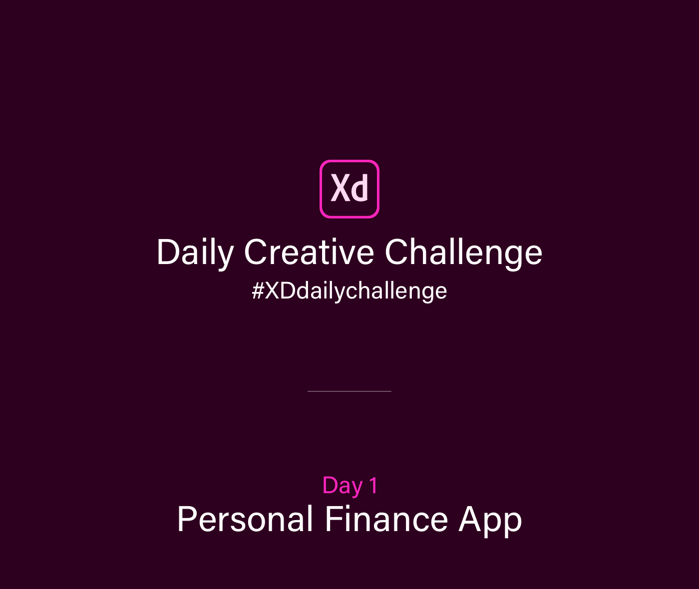 xddailychallenge MadeWithAdobeXd app finance