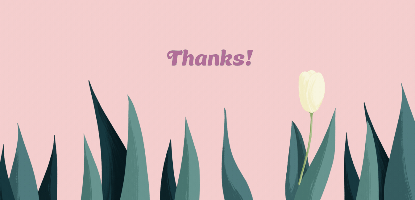 Ending image saying "Thanks!" with leaves woobling.