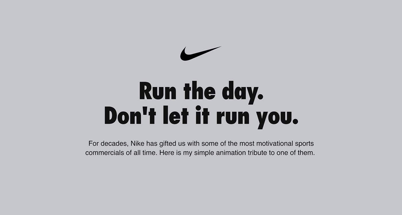 Run the day. Don't let it run you. on Behance