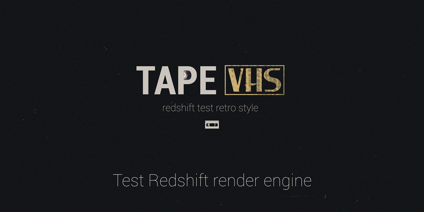 VHS | test Redshift on Behance