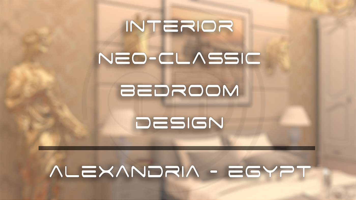 neo classic bedroom neoclassic neoclassic interior interior design  architecture 3ds max vray Render visualization neoclassic design