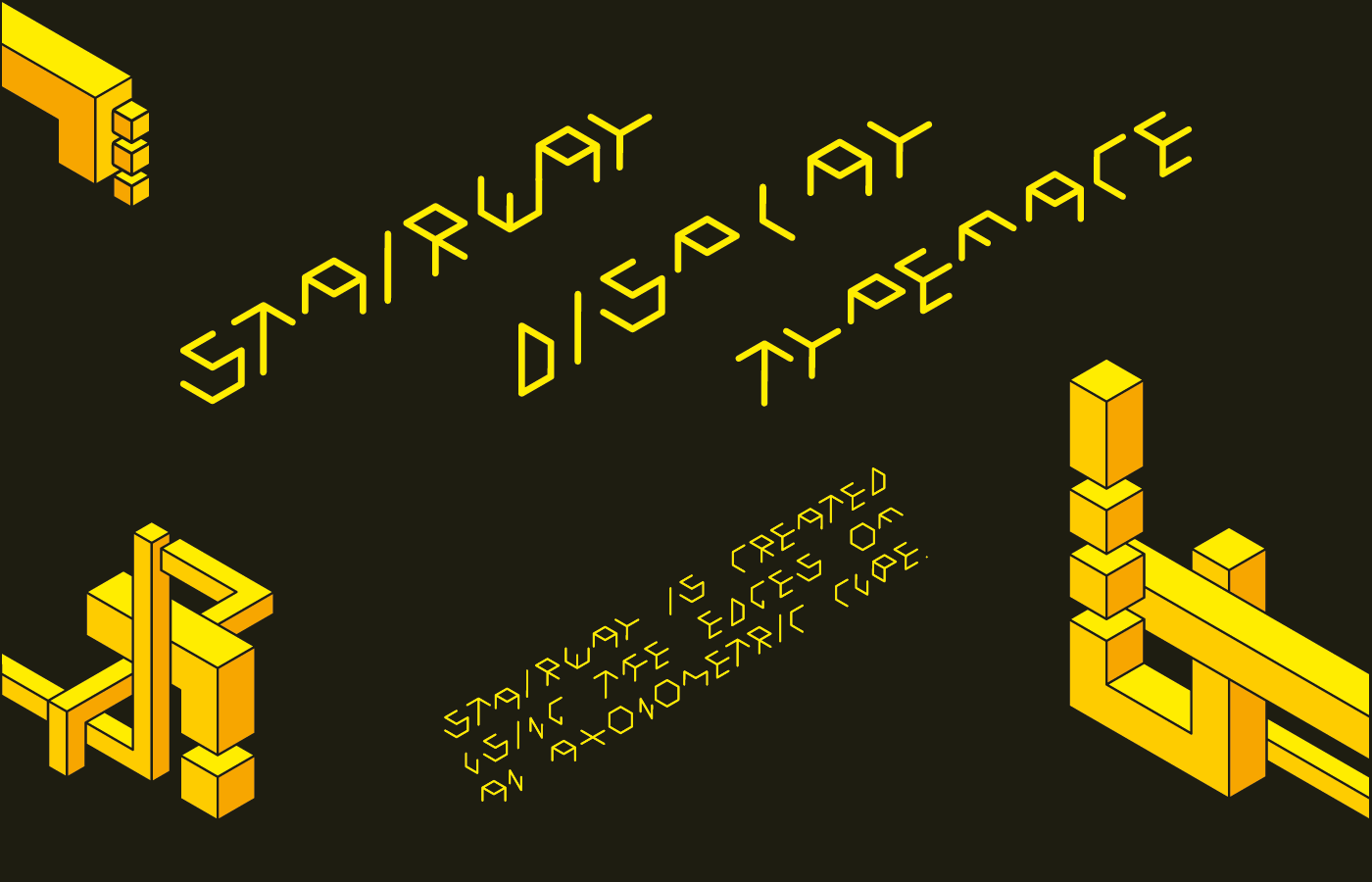 experimental axonometric cube typography   poster font Display stairway