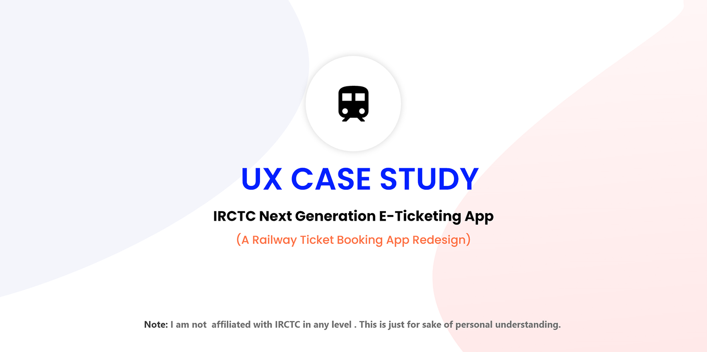 #irctc #redesign  #User Research app redesign mobile Next Generation railway ticket booking UI/UX user interface ux