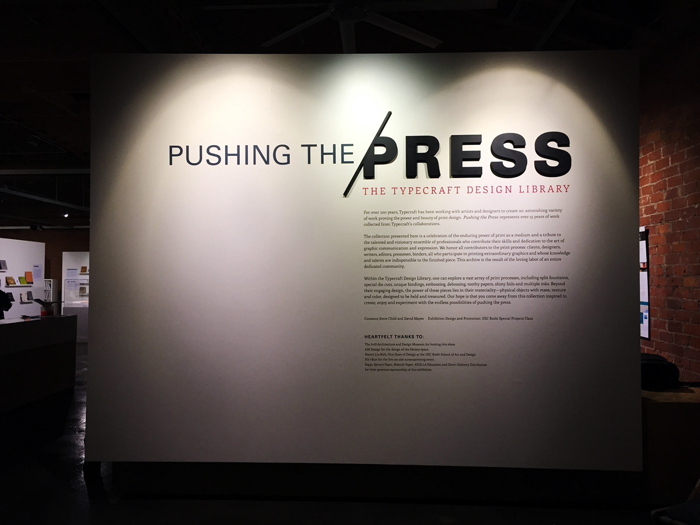 pushingthepress typecraft typecraftdesignlibrary design museumexhibit exhibit museum losangeles printdesign A+D Museum