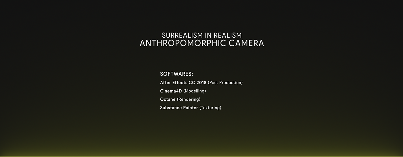 Anthropomorphic Camera cinema4d Octane Render surrealsm Realism hyperrealism after effects CCTV camera motion