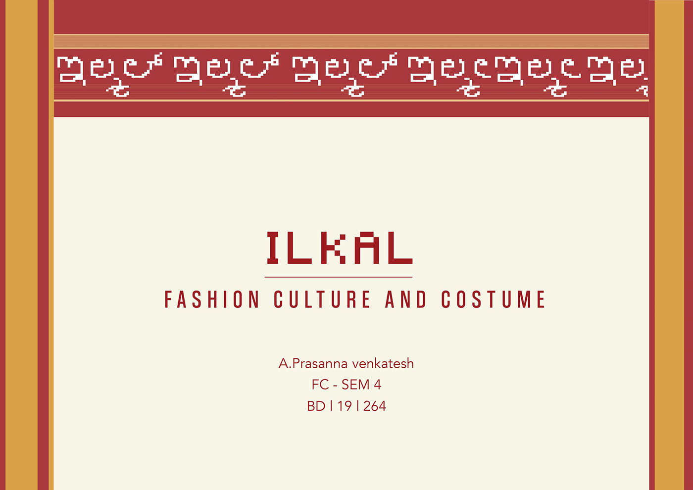 art contrast costume culture design Fashion  karnataka motif textile woven textiles