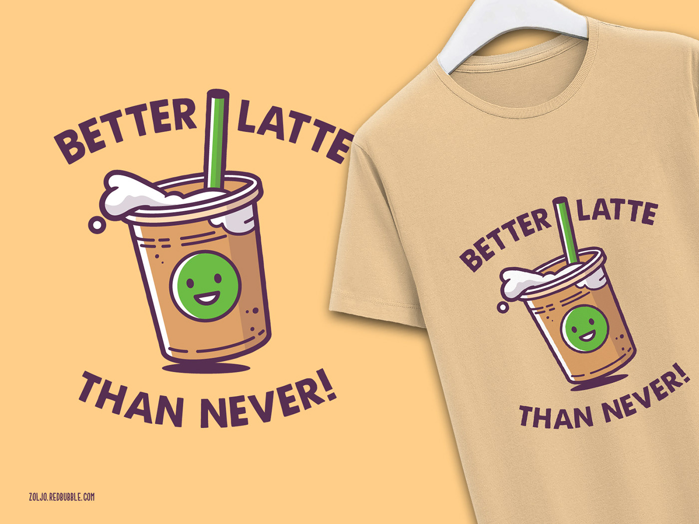 Better Latte than never, Coffee lovers themed illustration for t-shirt design.