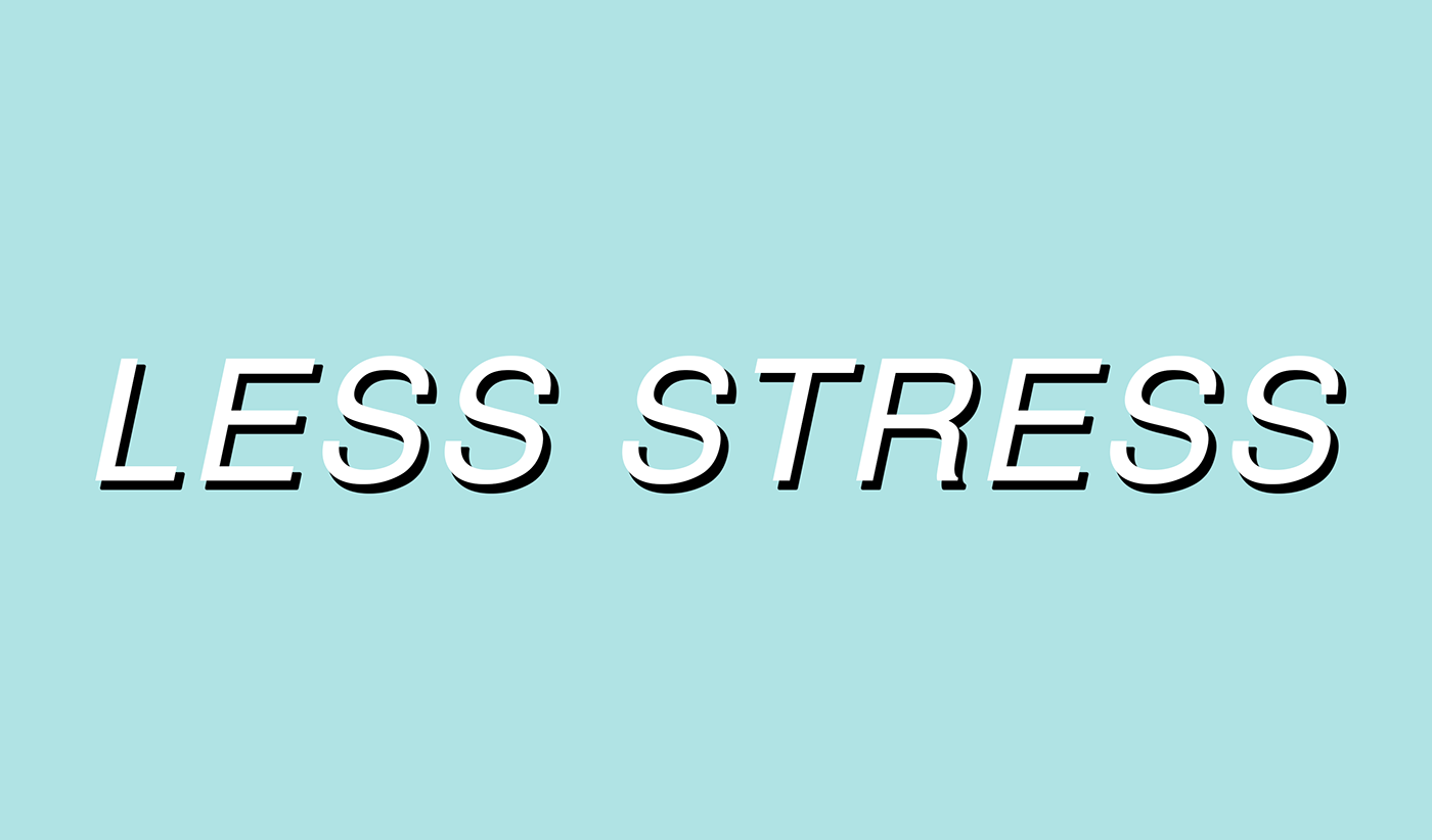 less stress more sex ILLUSTRATION  typography  