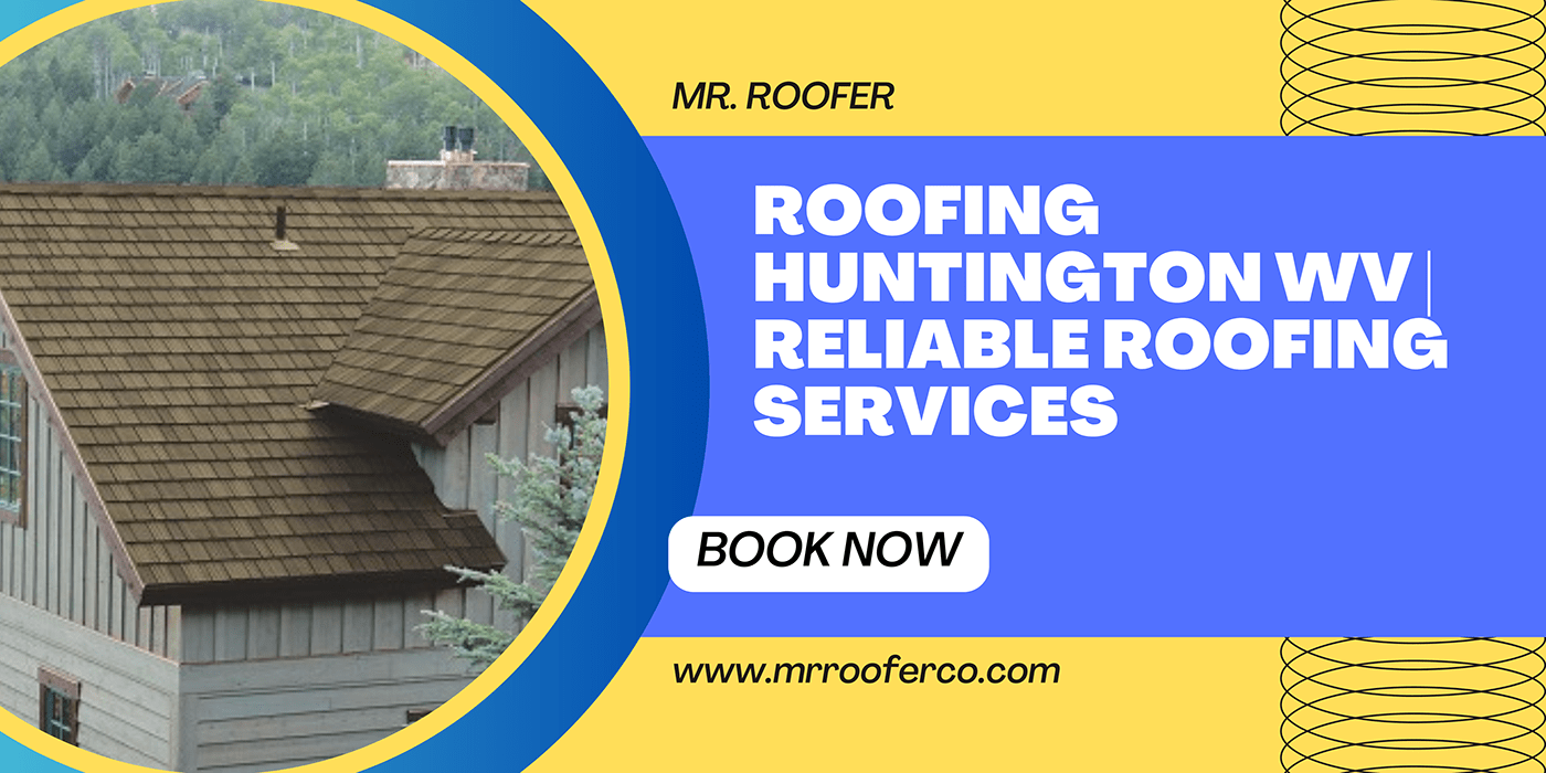 #RoofingHuntingtonWV #RoofRepairService