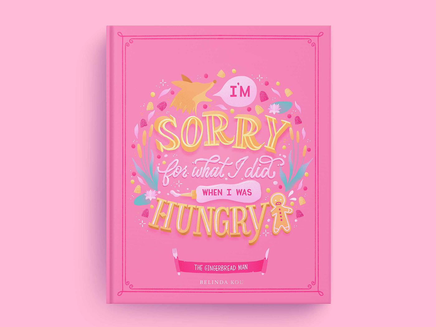 Gingerbread book cover art featuring hand lettering and illustrations of fairy tale and food art