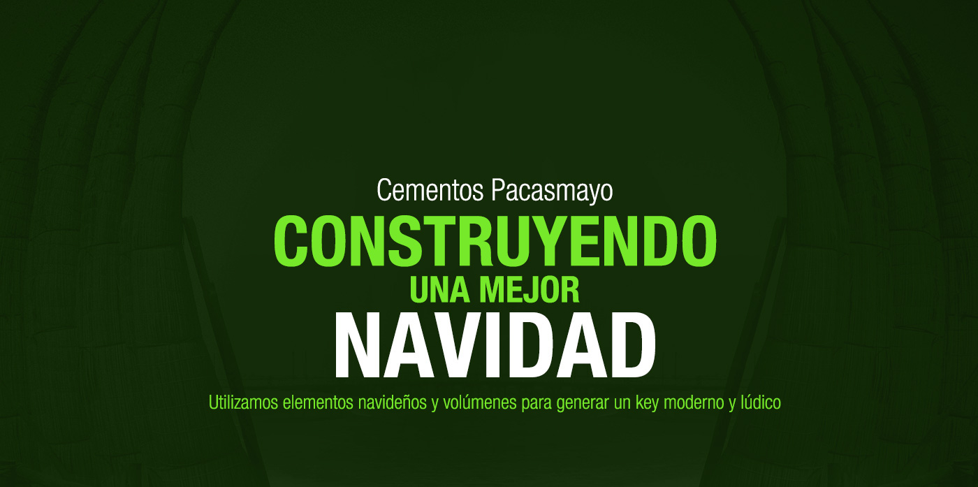 Cementos Pacasmayo construyendo navidad lettering key visual 3D
