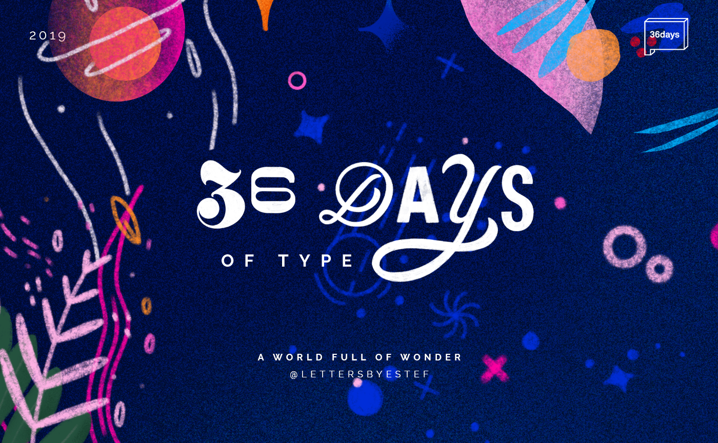 36 days type typography   Procreate iPad lettering El Salvador journey wonder world
