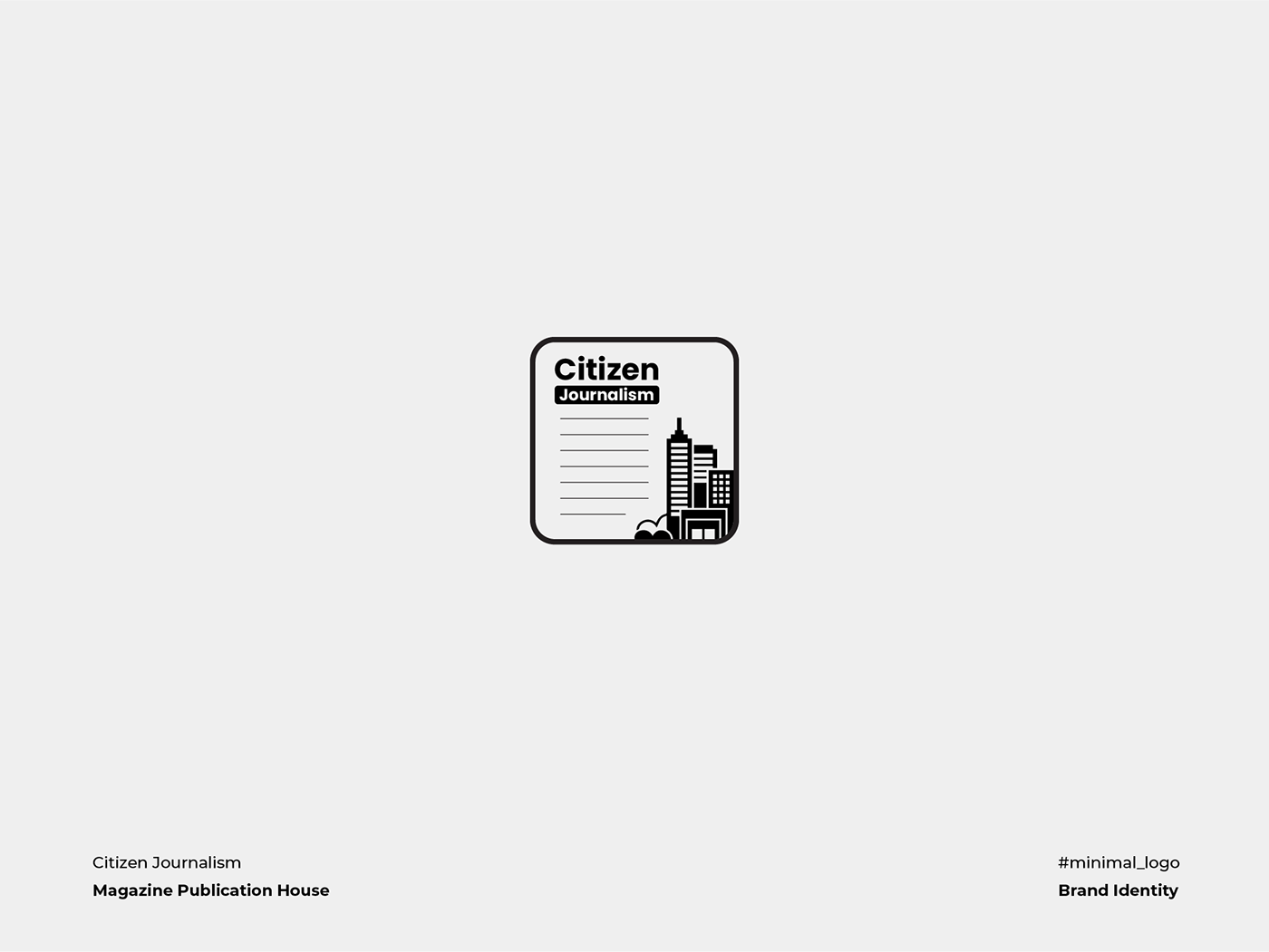 Citizen Journalism is a magazine publication house.