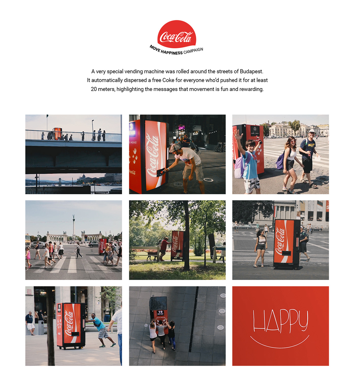 People push around Coca Cola vending machine on the streets of Budapest. 