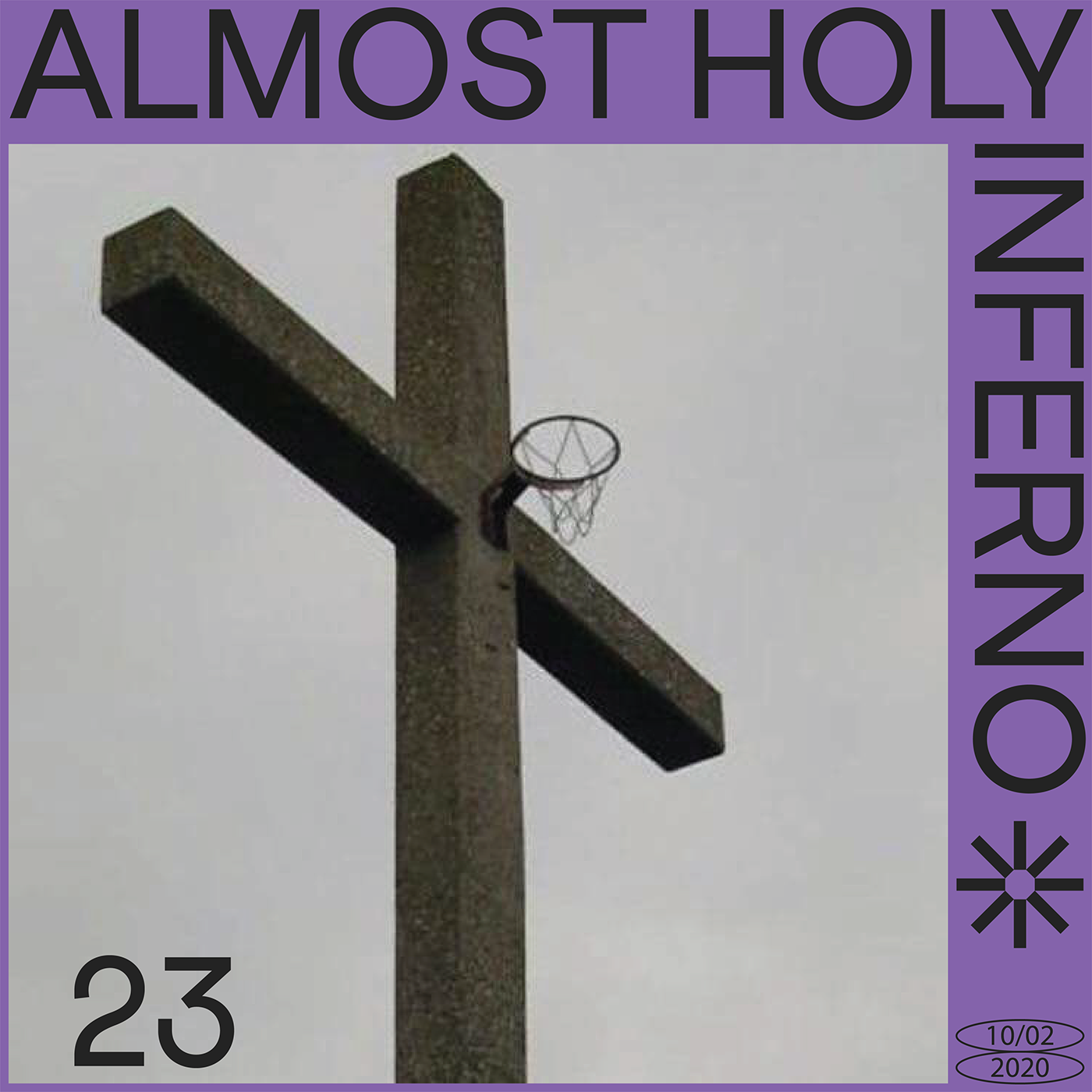 Almost holy inferno.