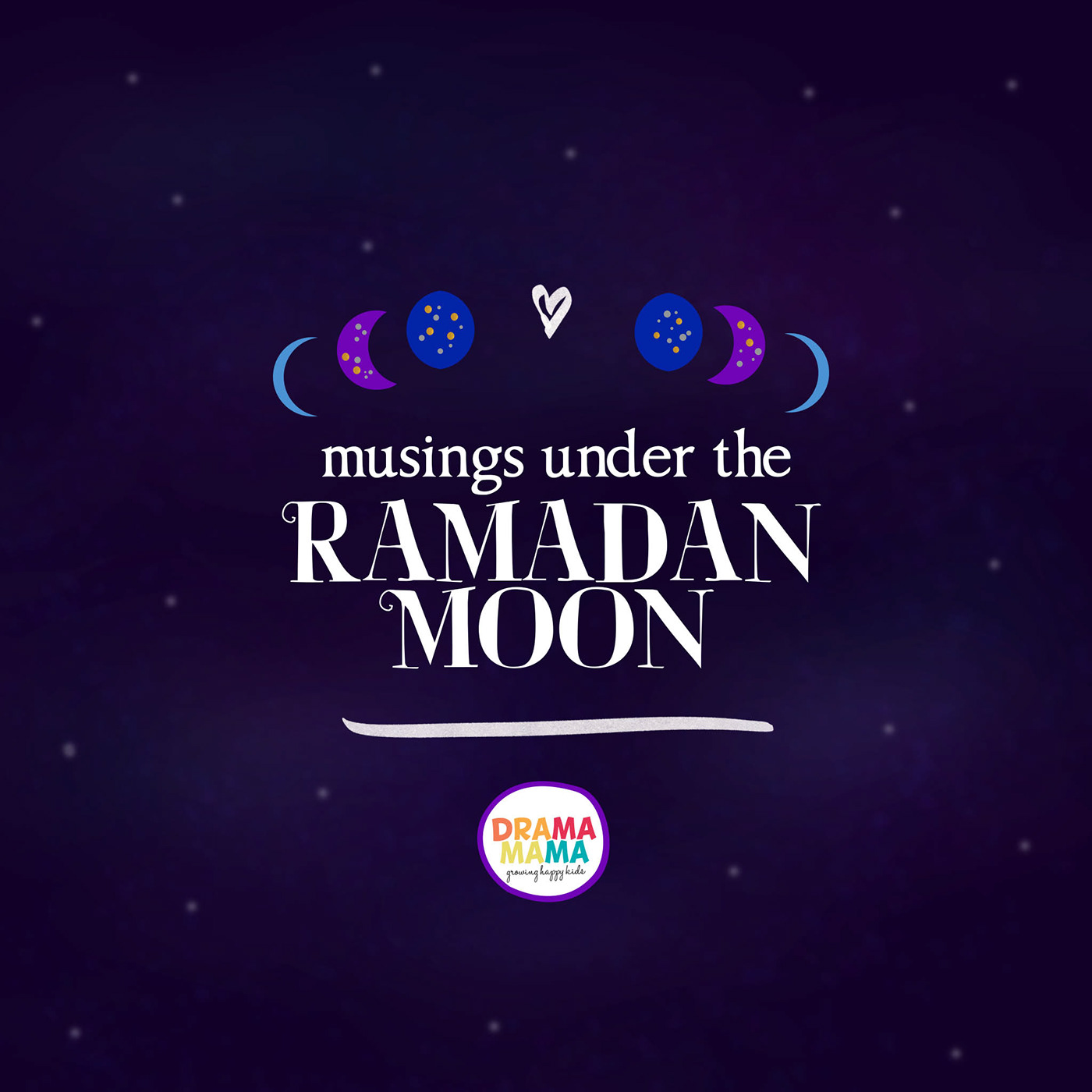 drama mama Event musings ramadan moon Storytime