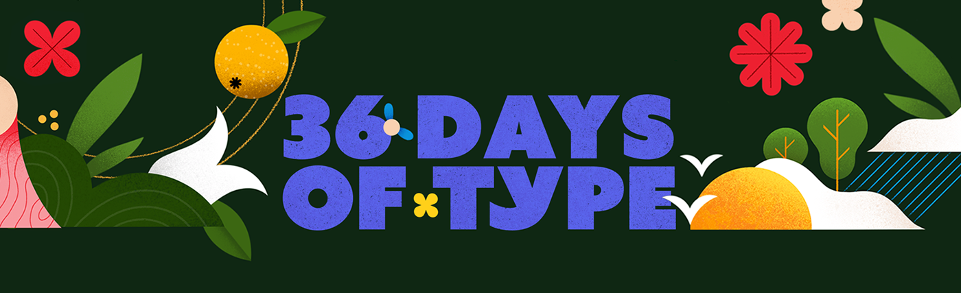 36daysoftype alphabet lettering type colorful digital illustration Playful Procreate flower