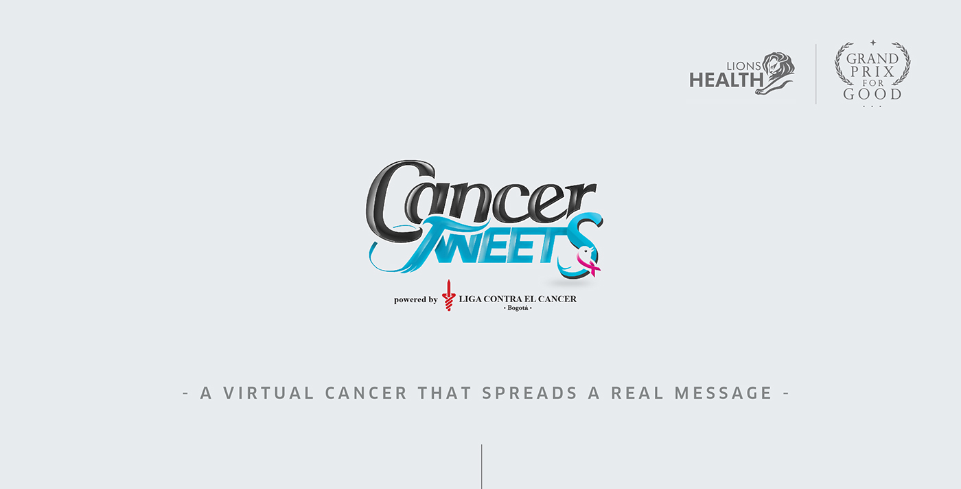 cancer leoburnett Cannes granprix colombia Health healthcare Socialmedia twiter canneslions