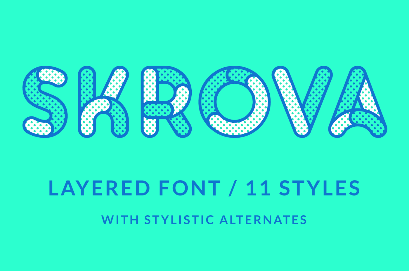 layered font 11 styles Typeface font skrova