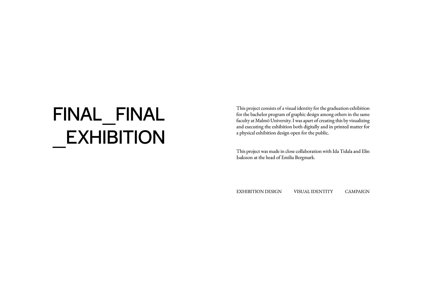 Exhibition Design  graduation project poster print risograph typography   University visual identity