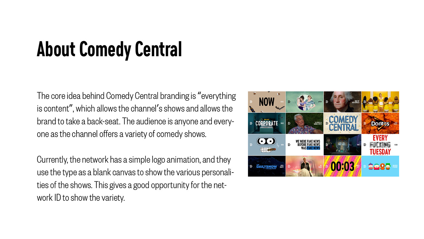 brand comedy  comedy central motion design motion graphics  Network Identity netwrok id styleframes