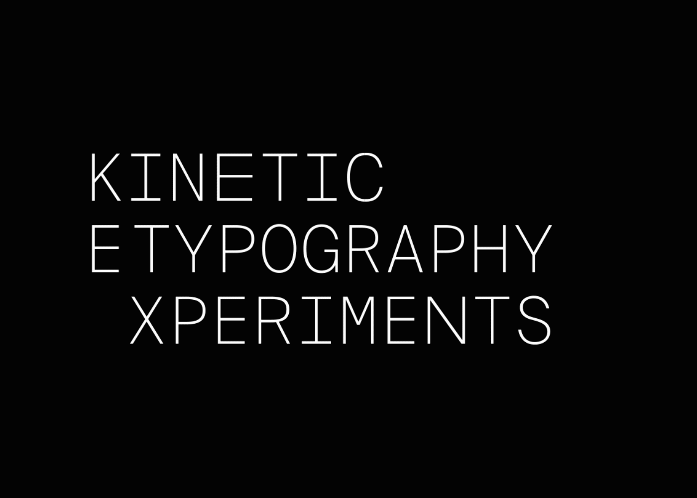 Motion Design: Kinetic Typography Experiments