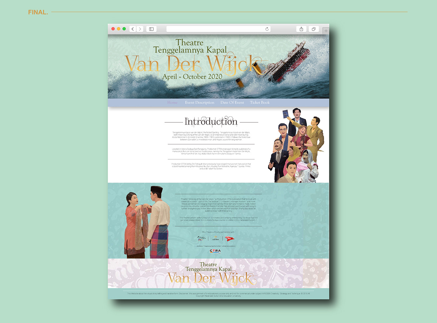 ILLUSTRATION  poster brochure Web Design  Van Der Wijck Advertising  graphic design  malaysia upsi Istana Budaya