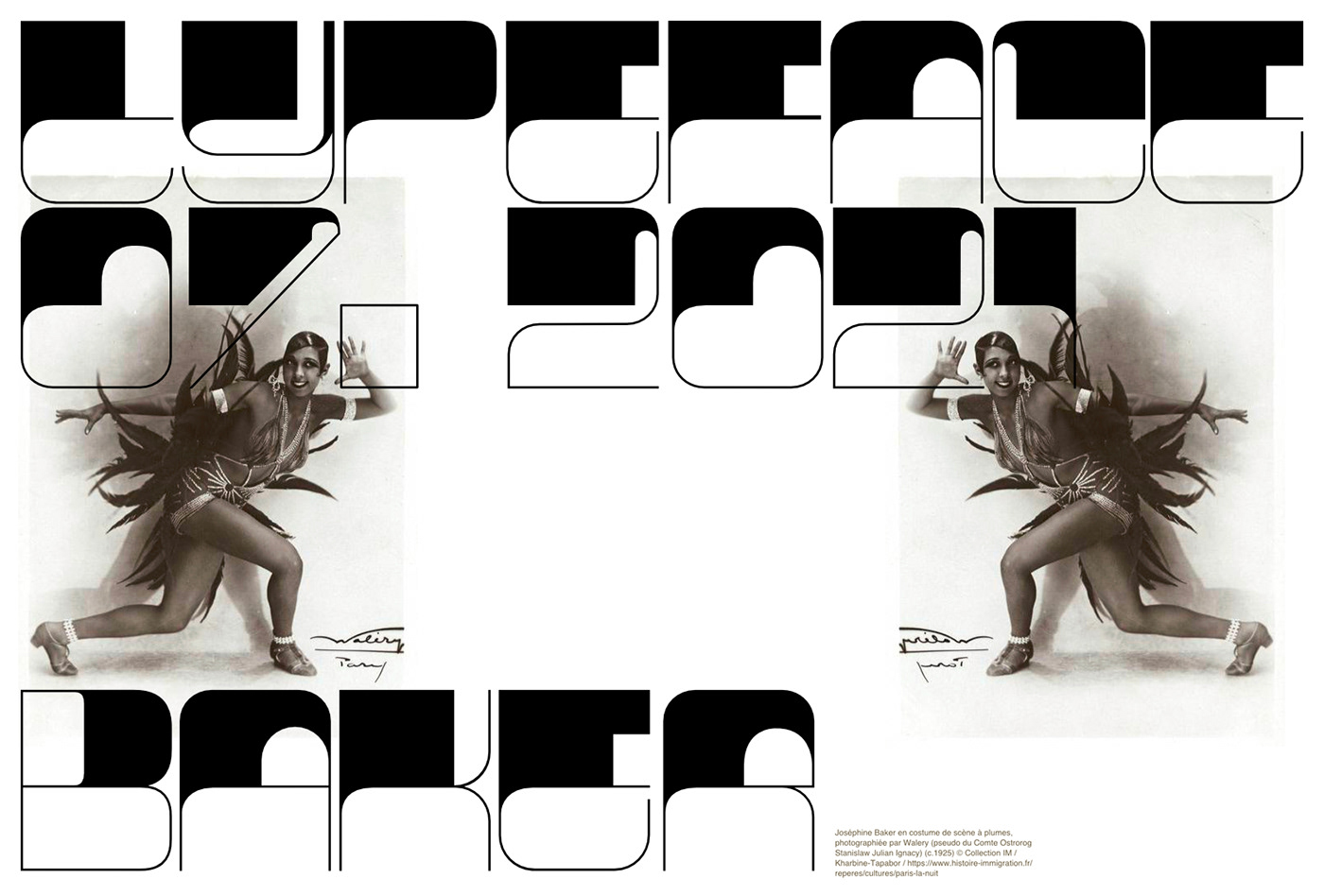 The Baker typeface is a tribute to the great artist Josephine Baker