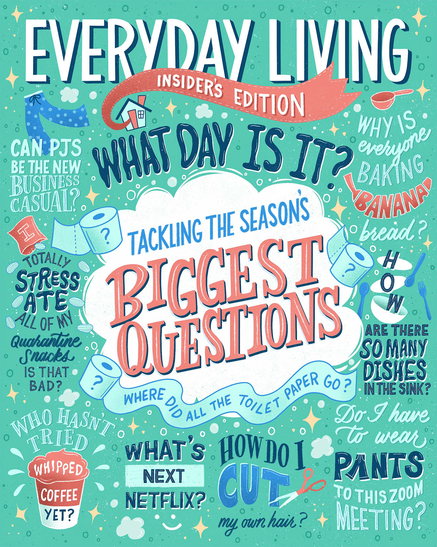 Magazine cover concept featuring hand lettered phrases playing off common quarantine situations