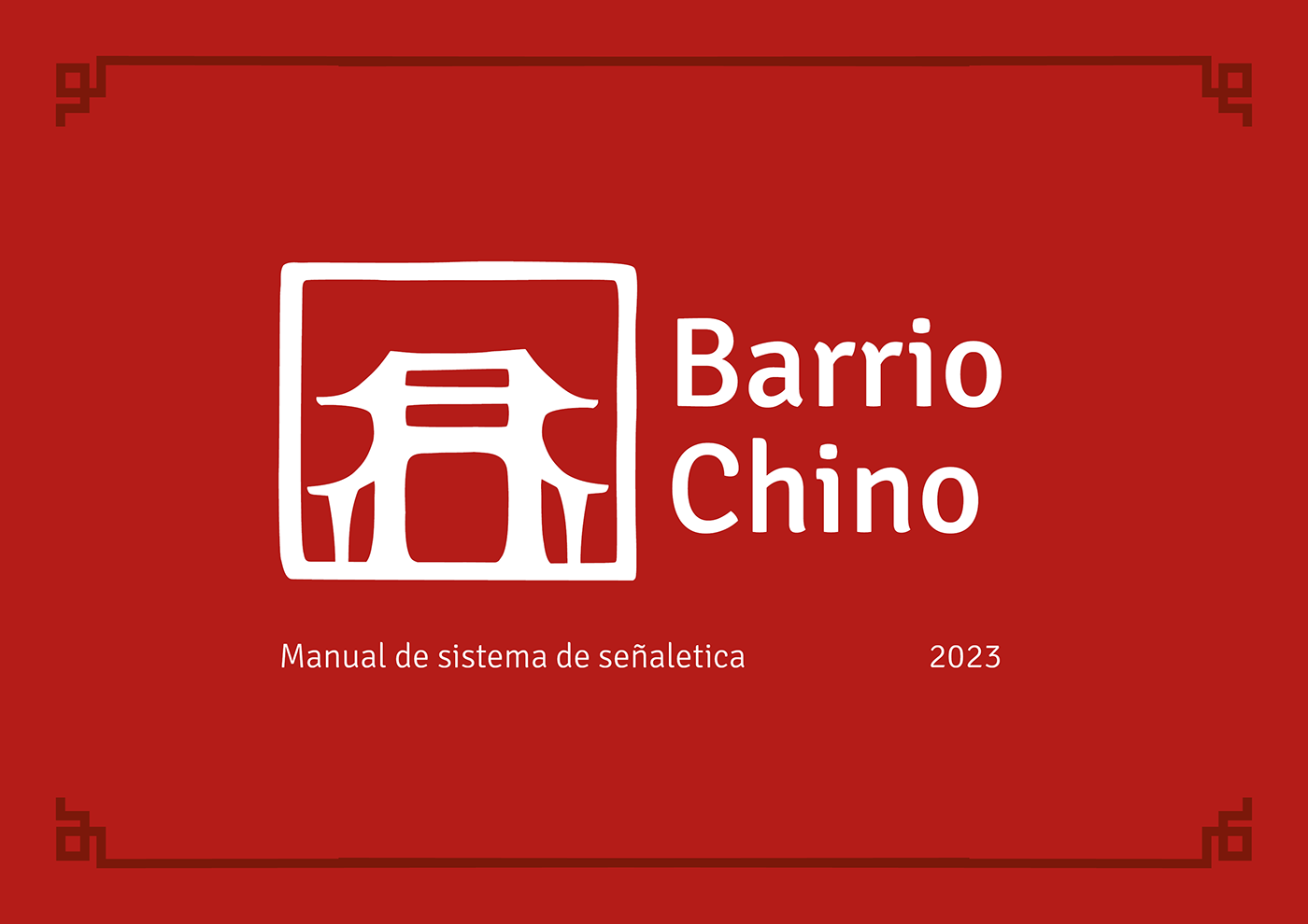 design wayfinding wayfinding signage chinese peru graphic design  Signage brand identity Barrio Chino