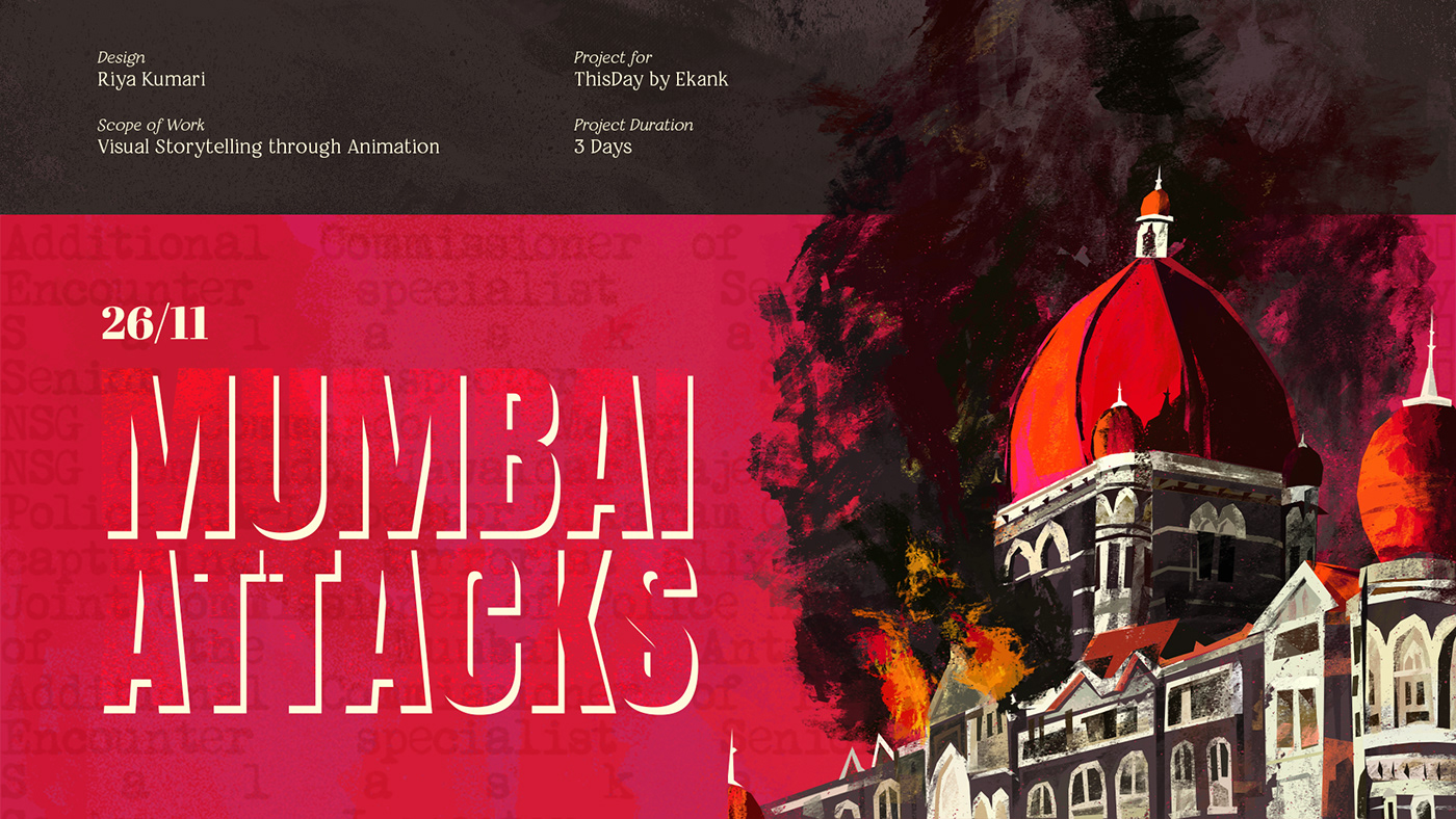 9/11 after effects animation  attacks India MUMBAI storytelling   Taj Mahal Terror Terrorism