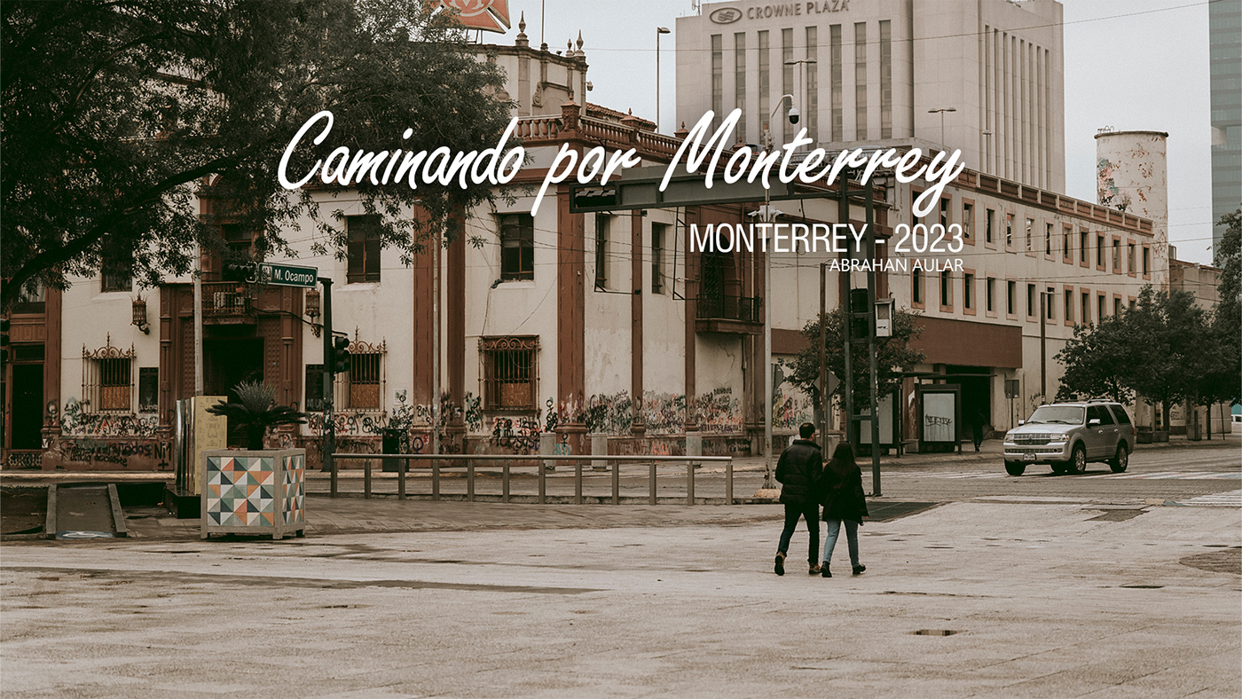 city lightroom monterrey monterrey mexico photographer Photography  photoshoot street photography Travel Urban