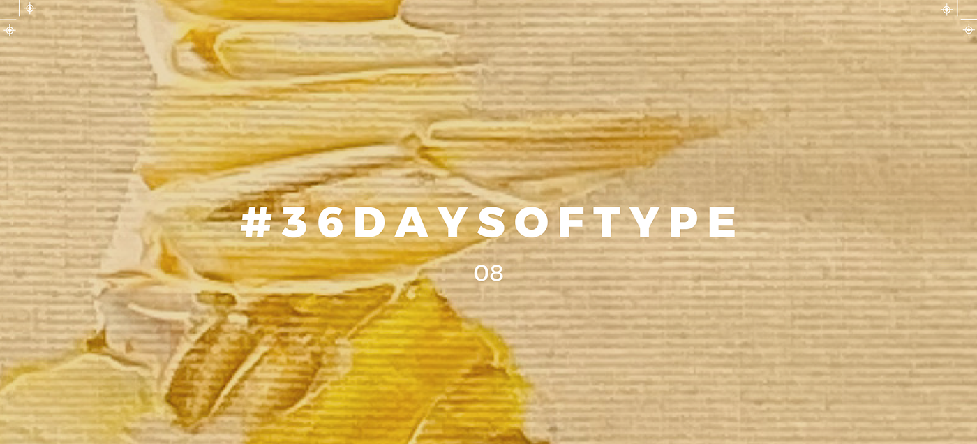 #36daysoftype #36DAYSOFTYPE_ALL #LAOTRAOREJAESTUDIO #36daysoftype08