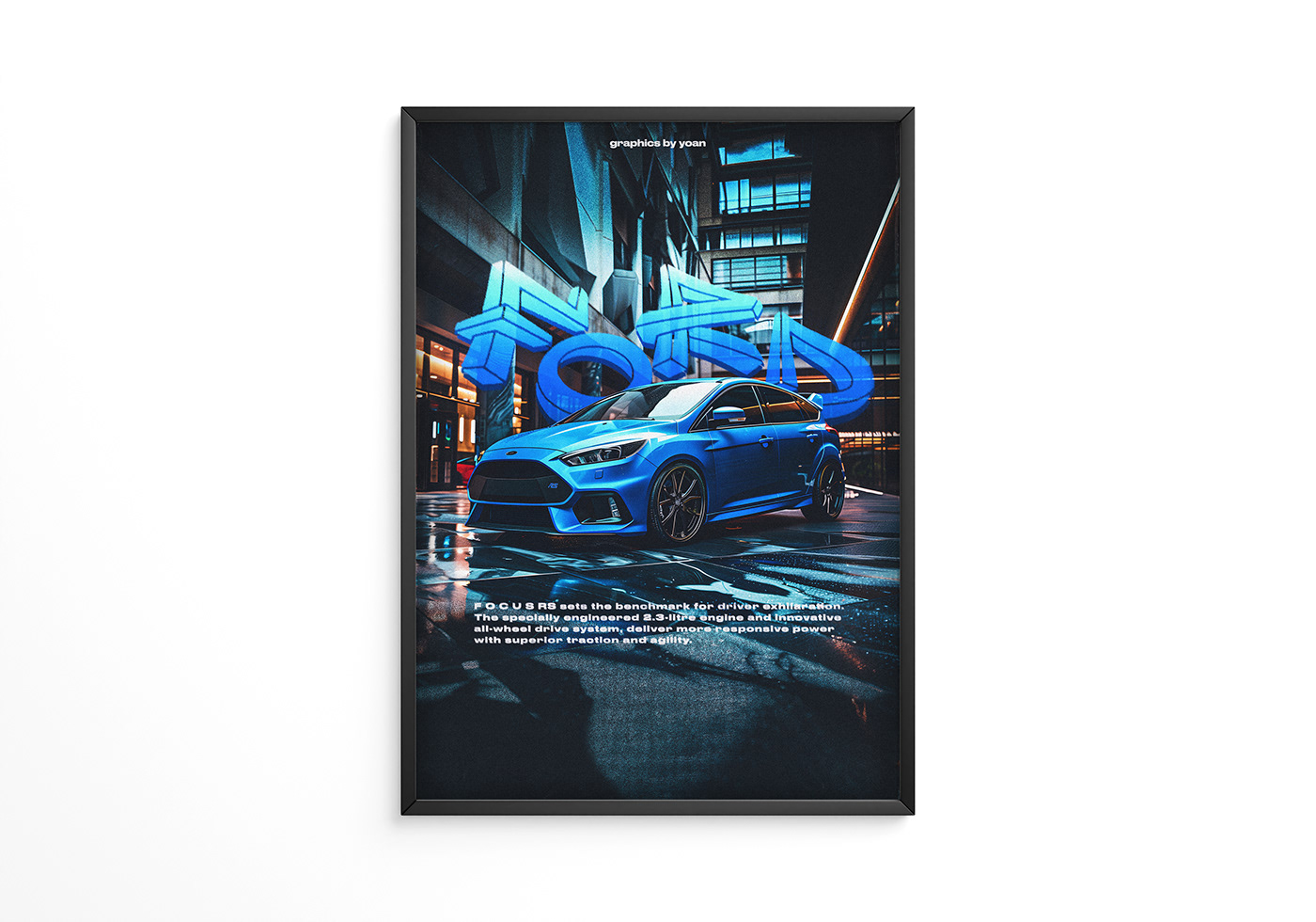 car poster graphic design  Poster Design Ford Focus FOCUS RS