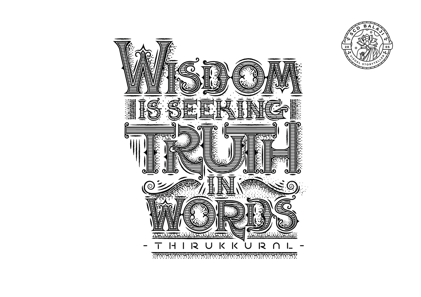 Wisdom is Seeking Truth in Words Thirukkural Illustrative Lettering Illustrated by SCD Balaji 