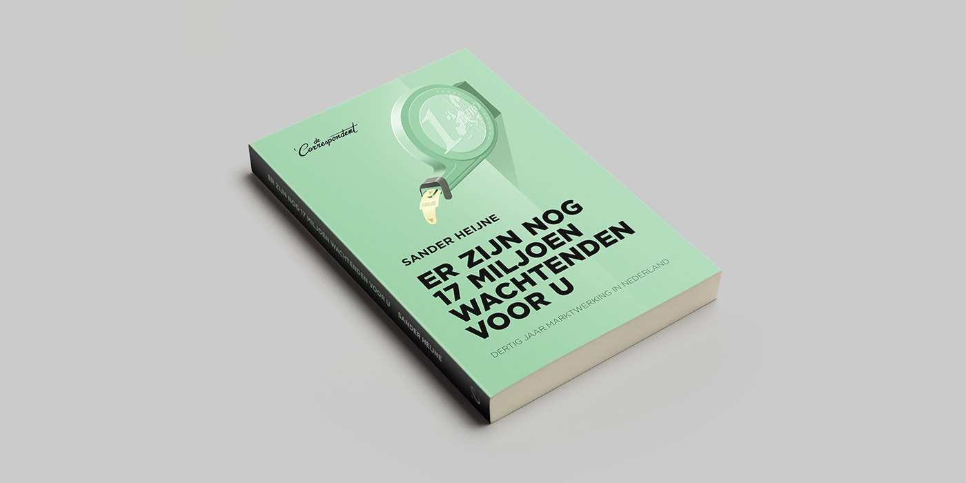 De Correspondent the correspondent Sander Heijne book design cover design Netherlands marketisation Privatisation