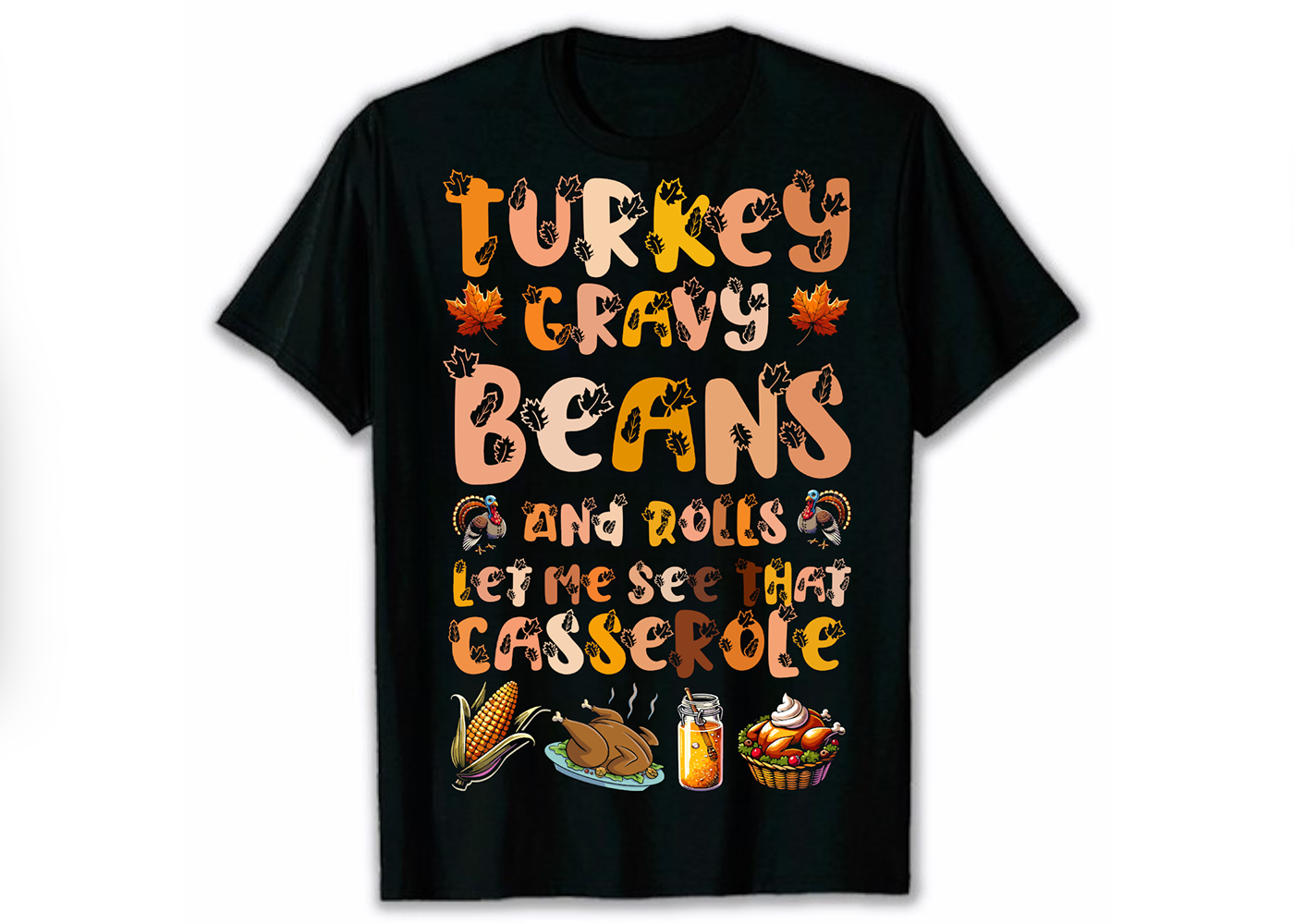 shirt t-shirt Tshirt Design Clothing apparel design typography   thanksgiving shirts Holiday Apparel