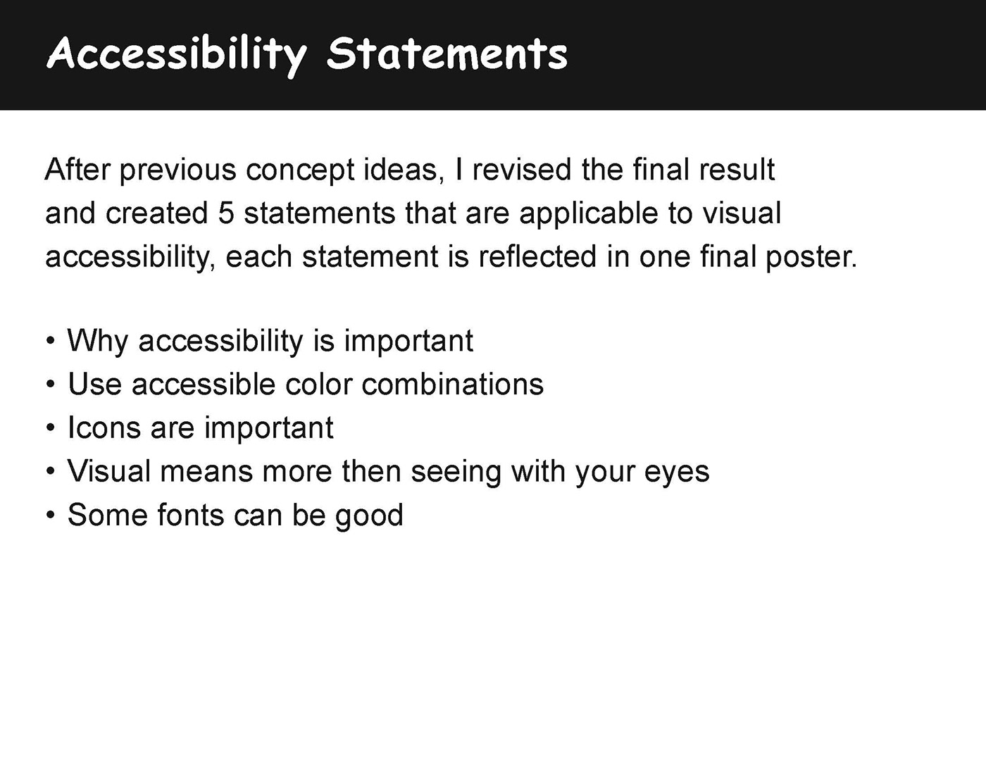 accessible accessible design Comic Sans educate Poster Design visual access visual design