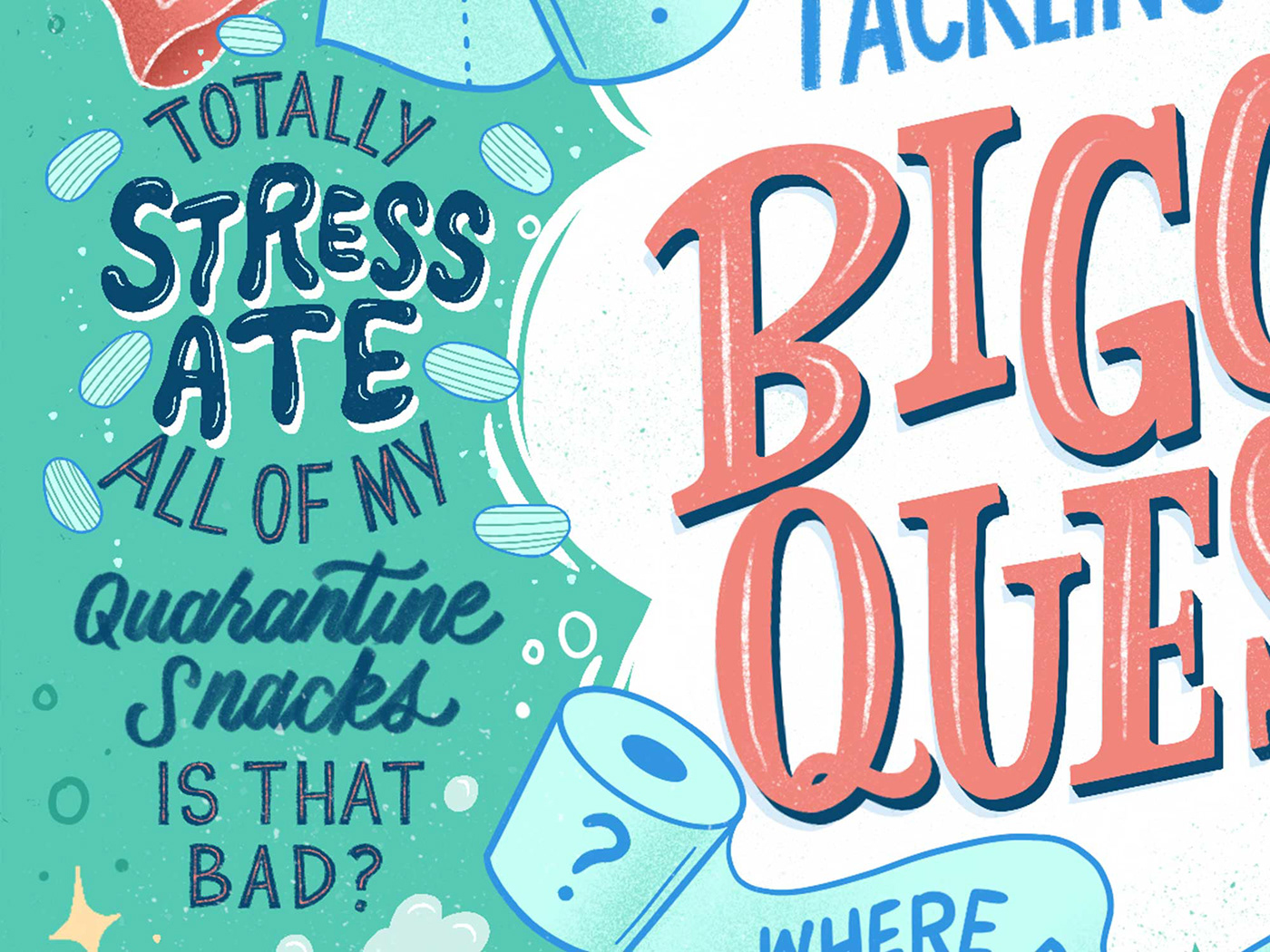 Magazine cover close up featuring hand lettered phrases playing off common quarantine situations 