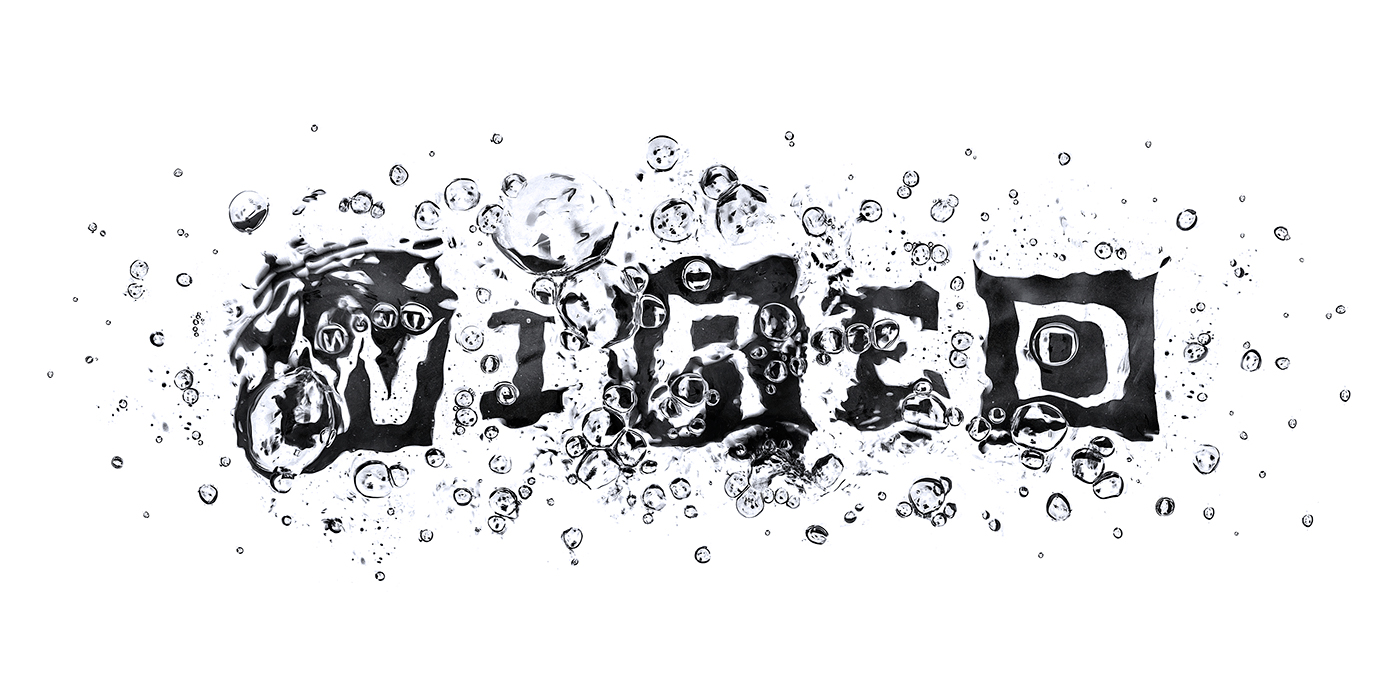 Wired magazine water modern abstract type design bubbles DISTORTED ripple