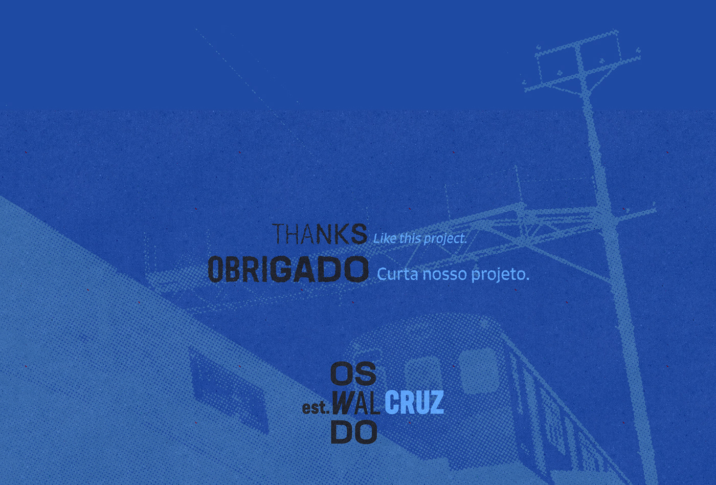 Obrigado. Curta nosso projeto. Logo: Estação Oswaldo Cruz