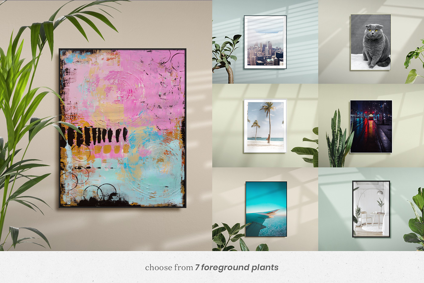 Any Frame Mockup Scene Creator allows you to choose from 7 plant overlays