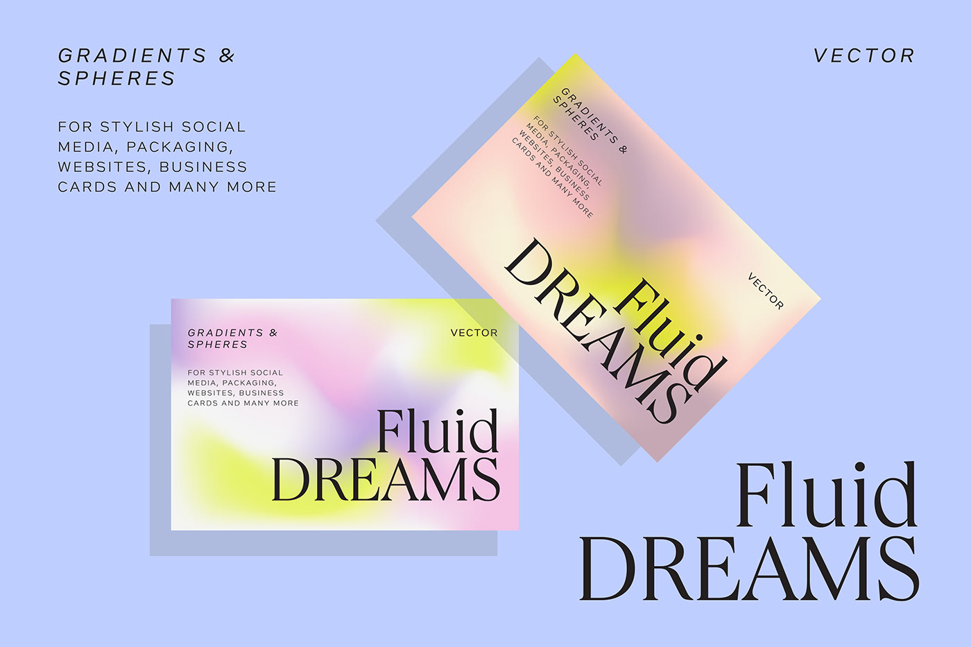 Gradients and spheres for stylish social media, packaging, websites, business cards 