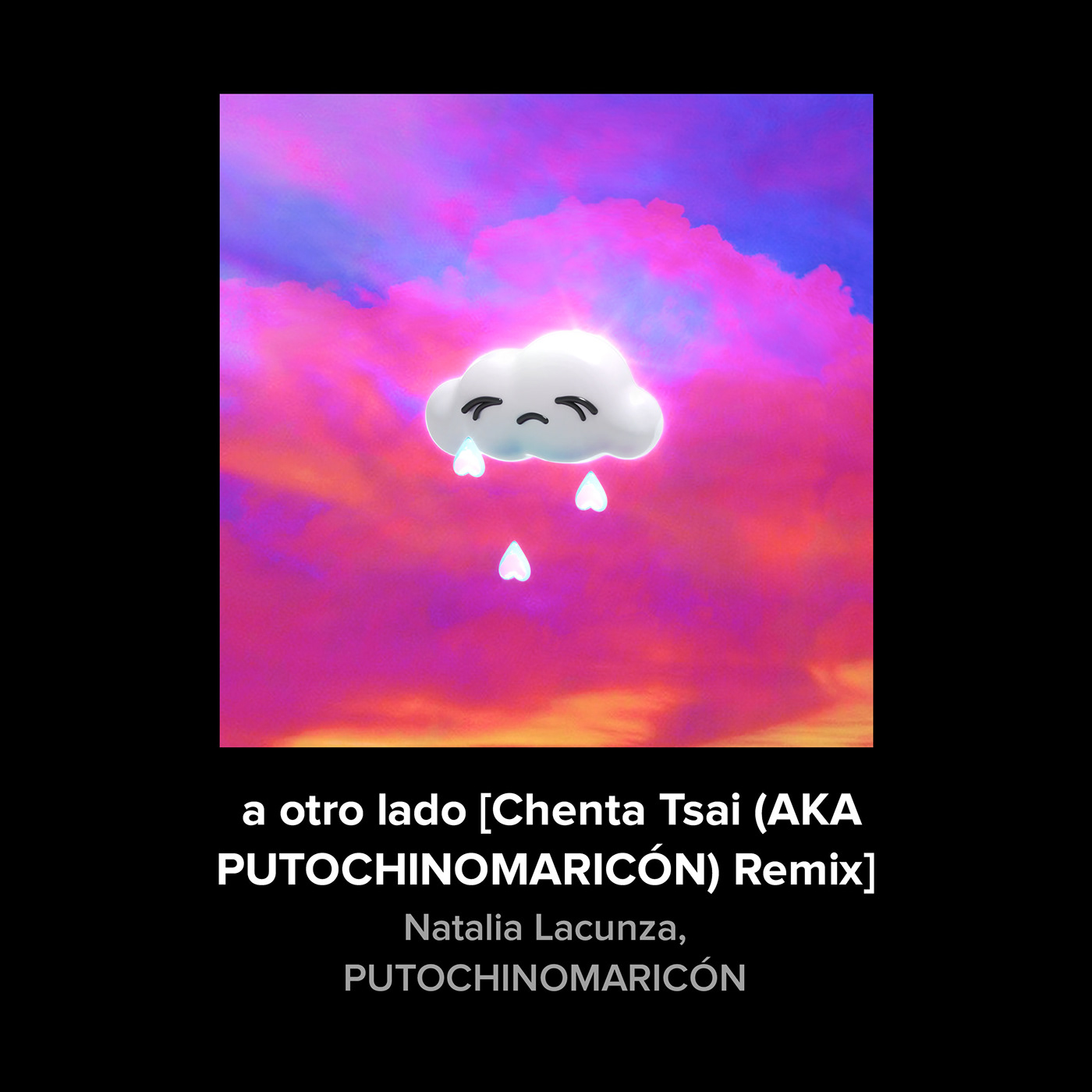 cloud NATALIA LACUNZA REMIX Universalmusic cover artwork music putochinomaricon