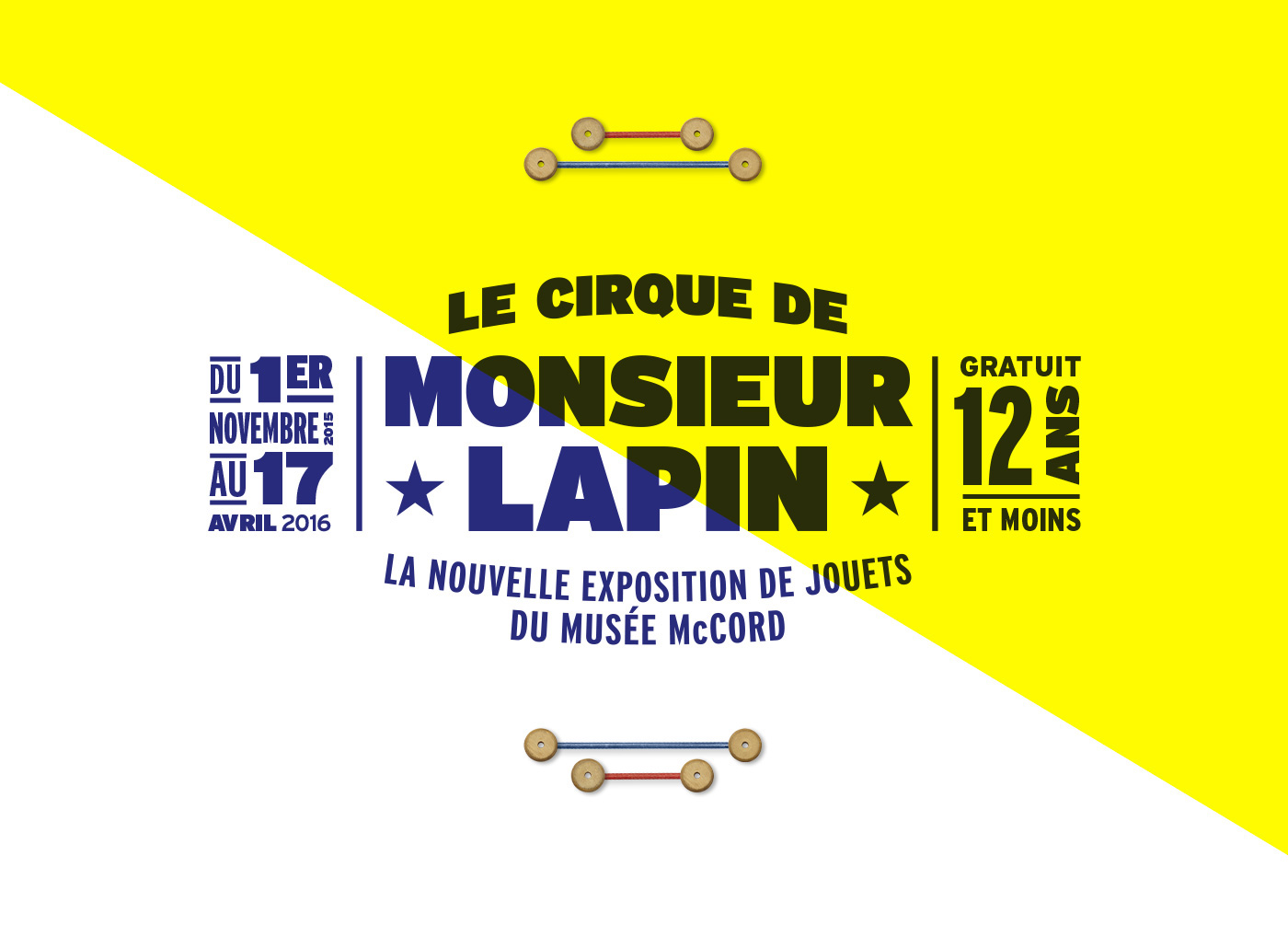 Typographie poster affiche typo mccord museum toys Exhibition  Circus cirque craft jouets lapin tickets